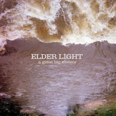 A Great Big Meteor by elder light - album cover