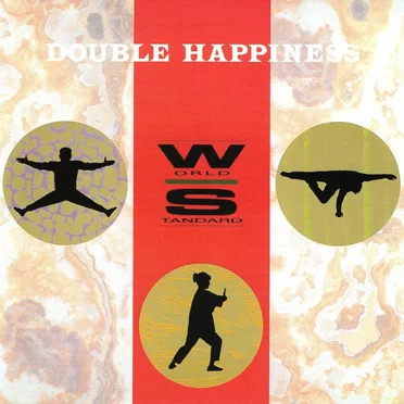 DOUBLE HAPPINESS by WORLD STANDARD - album cover