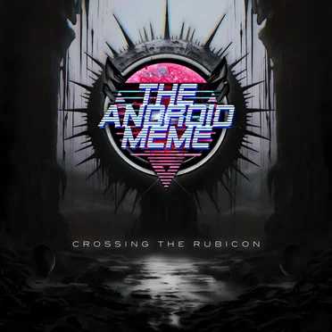 Crossing the Rubicon