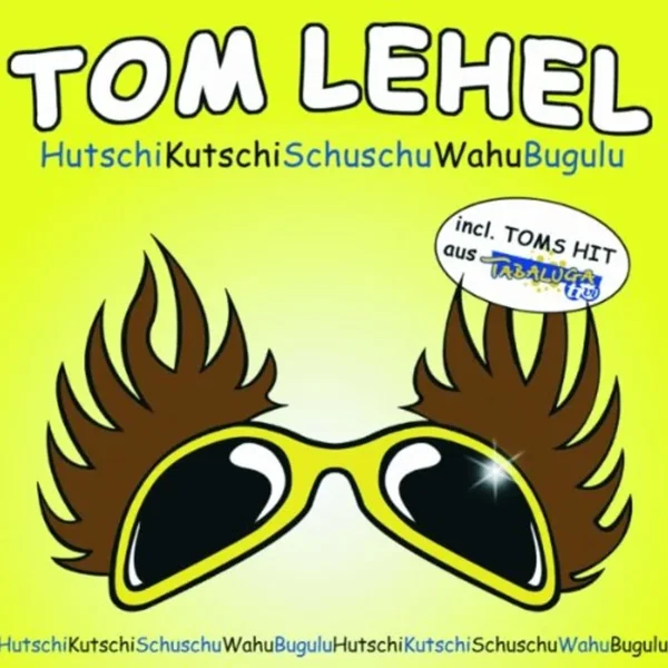 HutschiKutschiSchuschuWahuBugulu