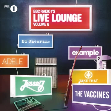 BBC Radio 1's Live Lounge, Volume 6 by Various Artists - album cover