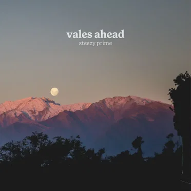 vales ahead