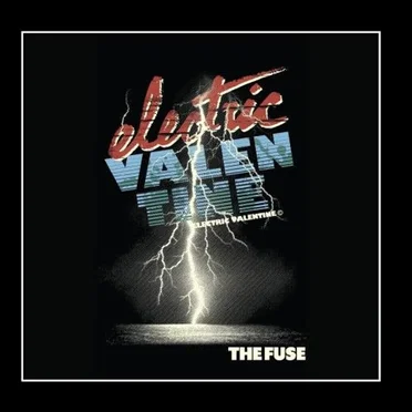 The Fuse by Electric Valentine - album cover