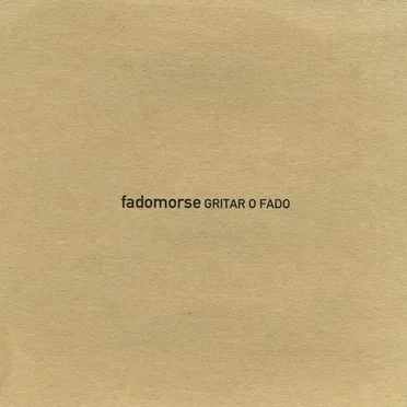 Gritar O Fado