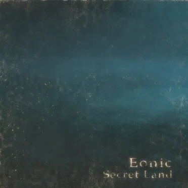 Secret Land by Eonic - album cover