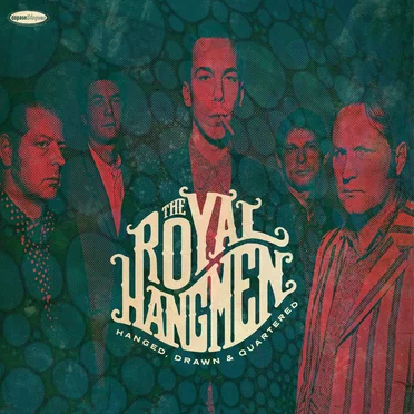 Hanged, Drawn and Quartered by The Royal Hangmen - album cover