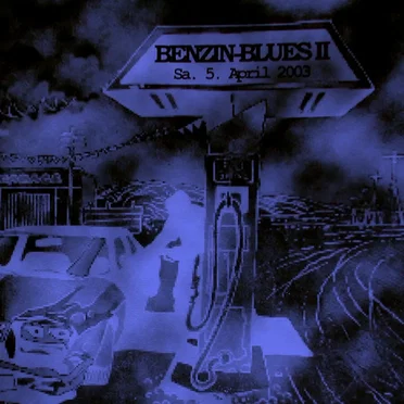 Benzin Blues II