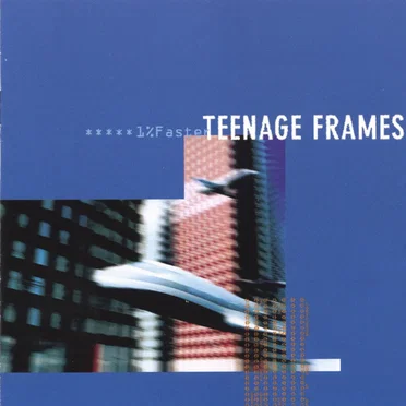 1% Faster by Teenage Frames - album cover