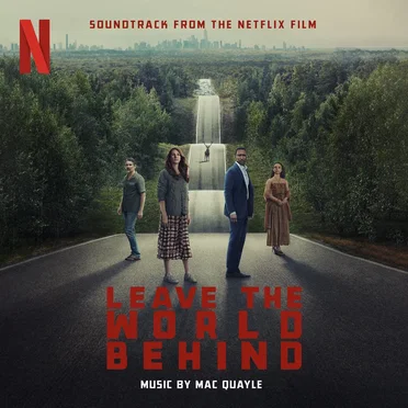 Leave the World Behind: Soundtrack from the Netflix Film