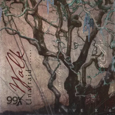 99X Live X 6 Walk Unafraid by Various Artists - album cover