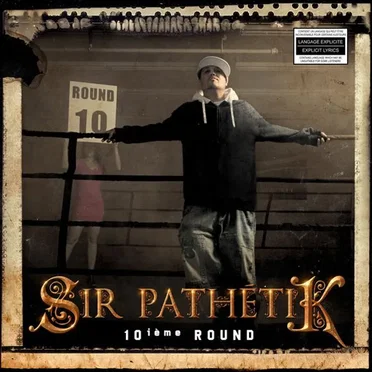 10ième round by Sir Pathétik - album cover