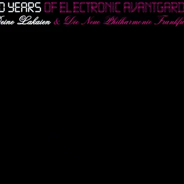 20 Years of Electronic Avantgarde