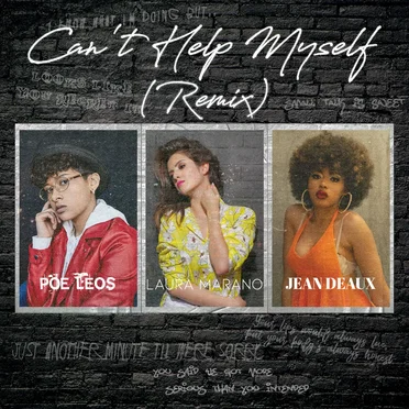 Can’t Help Myself (Poe Leos remix)