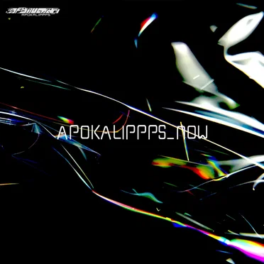 APOKALIPPPS_NOW by あぽかりっぷす - album cover
