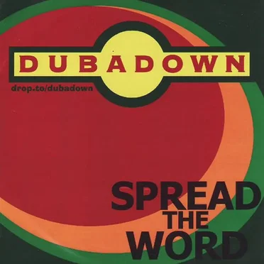 Spread the Word by Dubadown - album cover