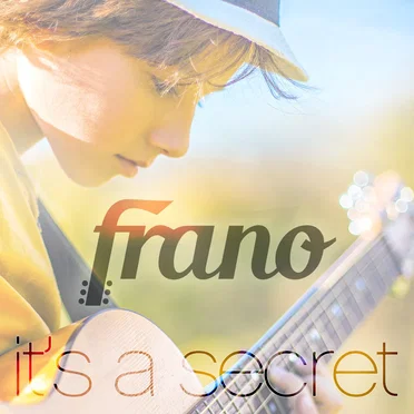 It's a Secret by Frano - album cover