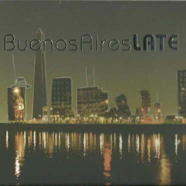 Buenos Aires Late by Various Artists - album cover