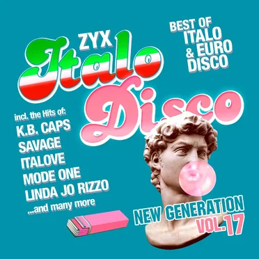 ZYX Italo Disco: New Generation, Vol. 17 by Various Artists - album cover