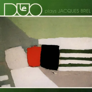 LeDuo Plays Jacques Brel by LeDuo - album cover