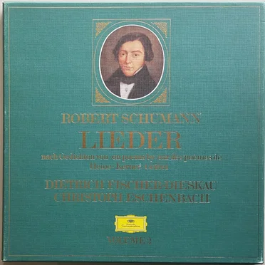Lieder Volume 2 - Nach Gedichten Von . On Poems By . Sur des poèmes de Heine ▪ Kerner ▪ Geibel
