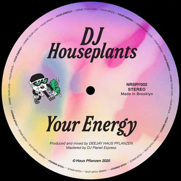 Your Energy by DJ Houseplants - album cover