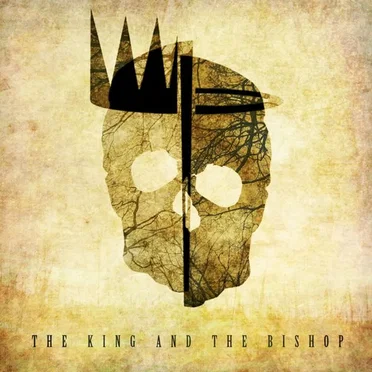 The King and The Bishop