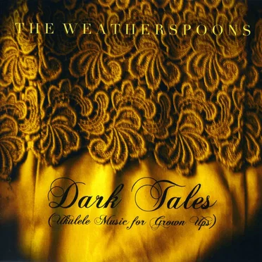 Dark Tales (Ukulele Music For Grown Ups)