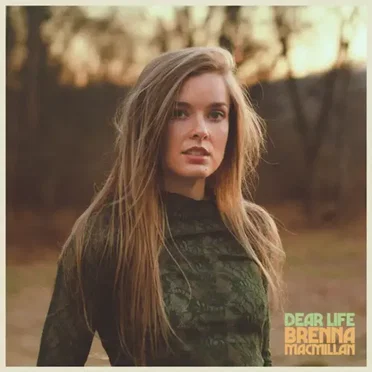 Dear Life by Brenna MacMillan - album cover