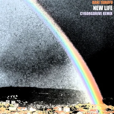 New Life (Cyborgdrive remix)