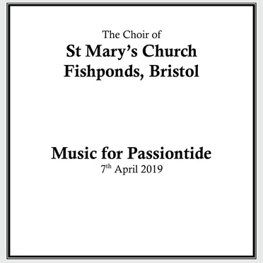 Music for Passiontide 2019 by Choir of St Mary’s, Fishponds - album cover