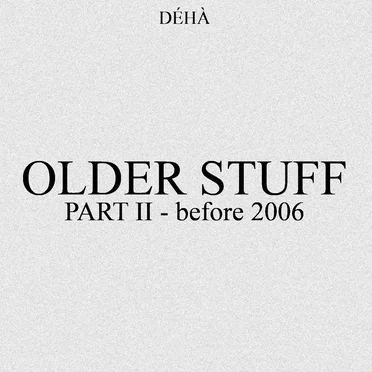Older Stuff – 2