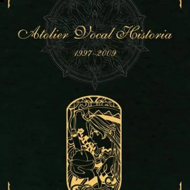 Atelier Vocal Historia 1997~2009 by Various Artists - album cover