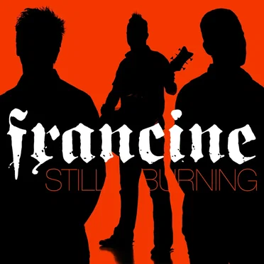 Still Burning by Francine - album cover