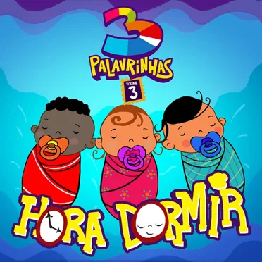 3 Palavrinhas Hora de Dormir, Vol. 3