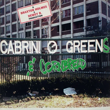 Cabrini-Greens & Cornbread by Cabrini-Greens & Cornbread - album cover