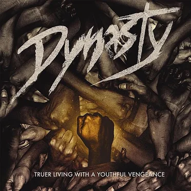Truer Living With a Youthful Vengeance by Dynasty - album cover