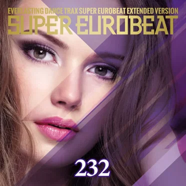 Super Eurobeat, Volume 232 by Various Artists - album cover