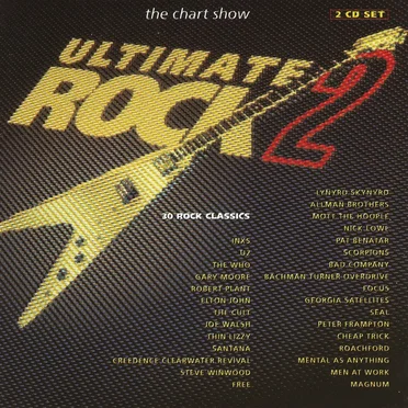 The Chart Show: Ultimate Rock 2 by Various Artists - album cover
