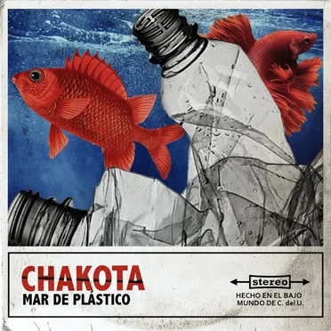 Mar de plástico by Chakota - album cover