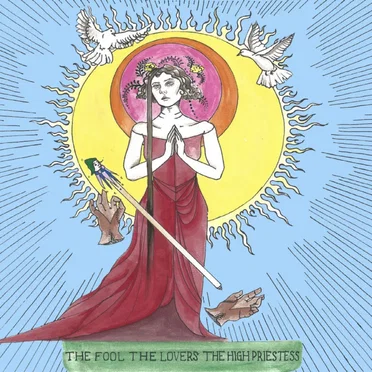 The Fool, The Lovers, The High Priestess