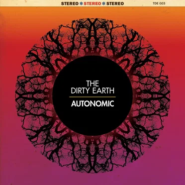 Autonomic by The Dirty Earth - album cover