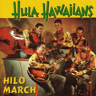 Hilo March by Hula Hawaiians - album cover