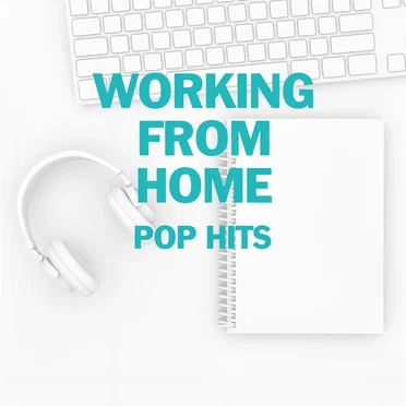 Working From Home Pop Hits by Various Artists - album cover