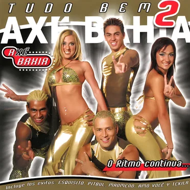Tudo Bem 2 by Axé Bahia - album cover
