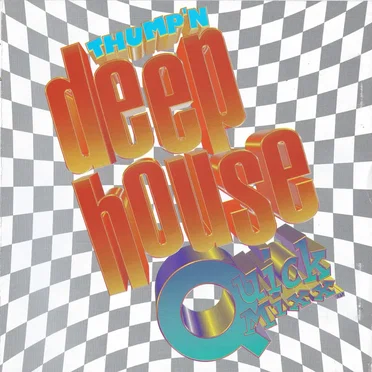 Thump'n Deep House Quick Mixx by Various Artists - album cover