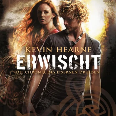 Die Chronik des Eisernen Druiden, Band 5: Erwischt by Kevin Hearne - album cover