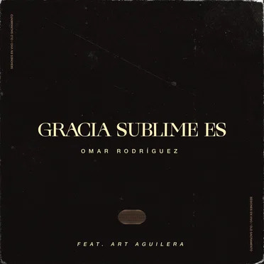 Gracia sublime es