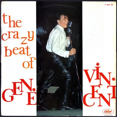 The Crazy Beat of Gene Vincent