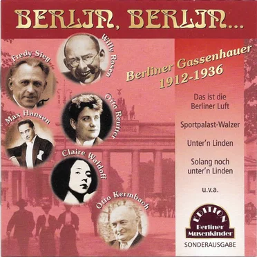 Berlin, Berlin… (Berliner Gassenhauer 1912–1936) by Various Artists - album cover