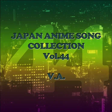 Japan Animesong Collection Vol. 44 (Anison Japan) by Various Artists - album cover